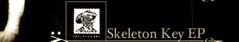 Skeleton Key EP
